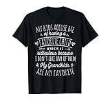 My Grandkids Are My Favorite Funny Grandmother Gifts Grandma T-Shirt