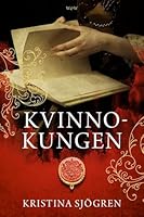 Kvinnokungen 9146232990 Book Cover