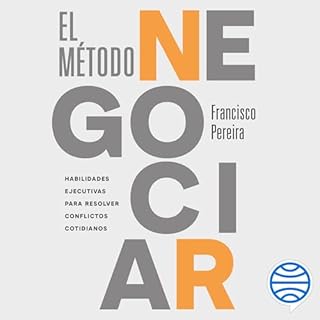El método negociar Audiolibro Por Francisco Pereira arte de portada