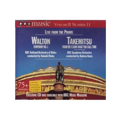Walton: Symphony No. 1, Takemitsu: From Me Flows What You Call Time, Live from the Proms, Volume 2, No. 11