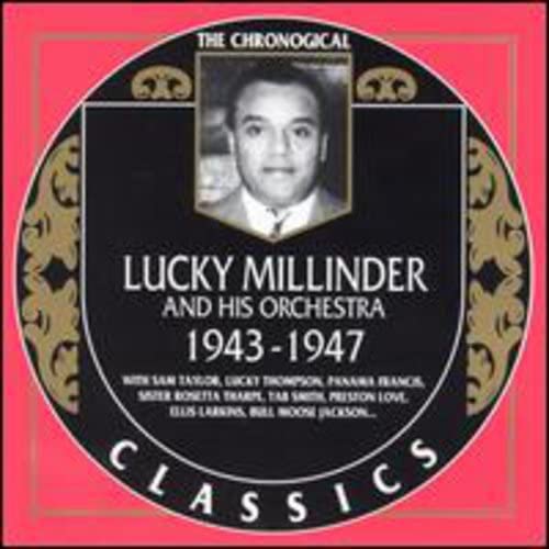 1943-47: Lucky Millinder, Lucky Millinder & His Orchestra, Benny Carter ...