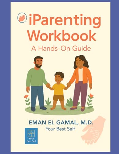 iParenting Workbook: A Hands-On Guide