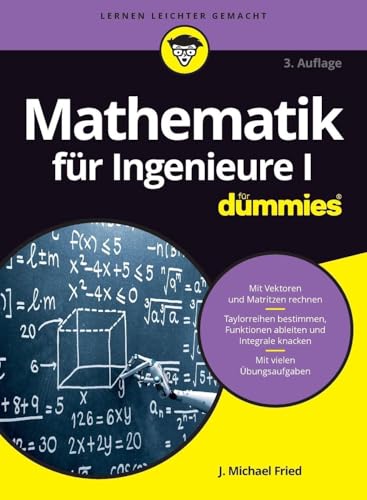Mathematik für Ingenieure I für Dummies