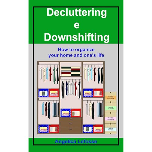 Decluttering e Downshifting by Angelica Lefosse episode artwork