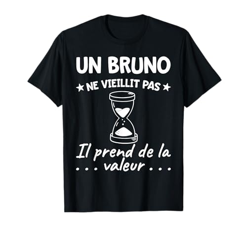 Bruno Value | Birthday Funny Funny Dad Father Name T-Shirt