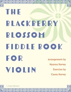 The Blackberry Blossom Fiddle Book for Violin