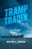 TRAMP TRADER (Young Mariner Series Book 4)