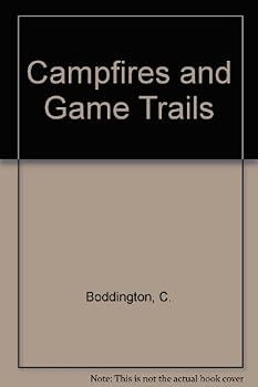 Hardcover Campfires and Game Trails Book