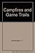 Campfires and Game Trails: Hunting North American Big Game