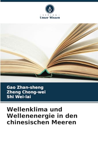Wellenklima und Wellenenergie in den chinesischen Meeren