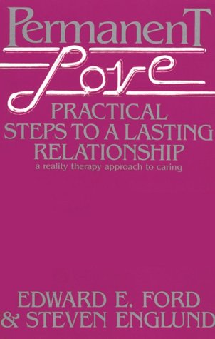 Permanent Love: Practical Steps to a Lasting Re... 0961671629 Book Cover