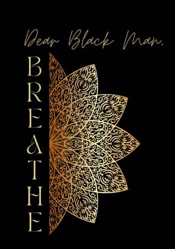 Dear Black Man, Breathe: interactive Günlük