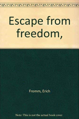 Escape from Freedom B0007EWNJ0 Book Cover