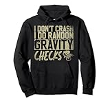 Photo Gallery i don t crash i do gravity checks mountain bike felpa con cappuccio Photo Gallery i don t crash i do gravity checks mountain bike felpa con cappuccio