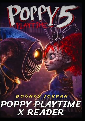 Poppy Playtime X Reader