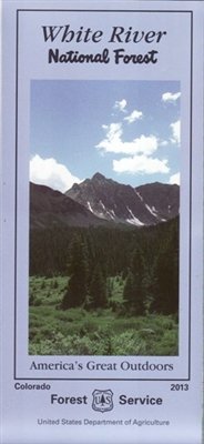 White River National Forest Map      Map – Folded Map, June 1, 2013