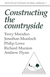 Constructuring The Countryside: An Approach To Rural Development (Restructuring Rural Areas , No 1)