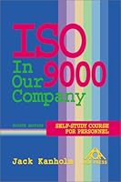 ISO 9000 In Our Company, Self-Study Course for Personnel 1882711149 Book Cover