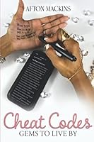 Cheat Codes: Gems To Live By 1737585901 Book Cover