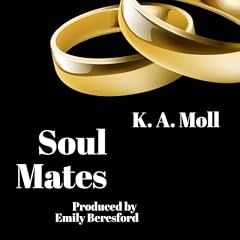 Soul Mates Audiobook By K. A. Moll cover art