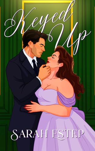 Keyed Up: A Small Town Enemies to Lovers Romantic Comedy