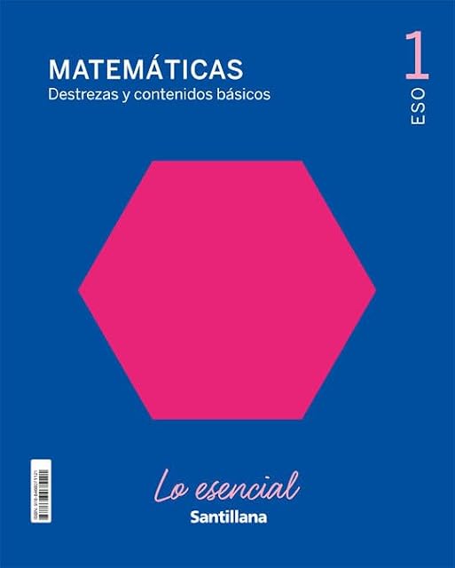 Portada de Matematicas 1º ESO lo Esencial Ed 2021