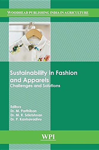 Buy Sustainability in Fashion and Apparels: Challenges and Solutions (Woodhead Publishing India in Textiles) — BookShops.in