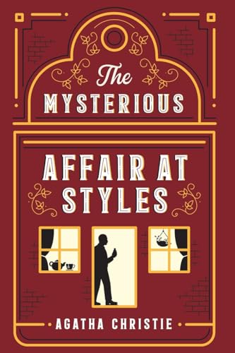 The Mysterious Affair at Styles: Olivet Classics Edition with Illustrations