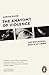 The Anatomy of Violence: The Biological Roots of Crime Violence günstig Kaufen-The Anatomy of Violence: The Biological Roots of Crime