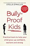 Bully-Proof Kids (My Father's Dragon)