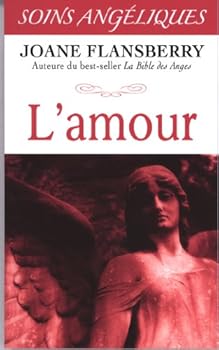 Paperback L'amour - Soins angéliques [French] Book