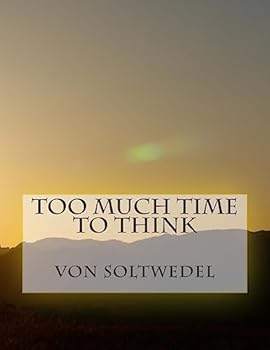 Paperback Too Much Time to Think Book
