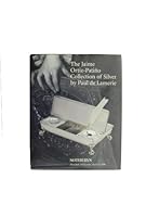 THE JAIME ORTIZ-PATINO COLLECTION OF SILVER by PAUL de LAMERIE April 22, 1998 B000IPSFHW Book Cover