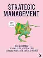 Strategic Management: Lynch, Richard, Barish, Oliver, Chau