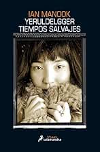 YERULDELGGER, LOS TIEMPOS SALVAJES (II): 2 (Salamandra Black)