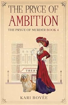 Paperback The Pryce of Ambition: An Historical Ghost Cozy Mystery (The Pryce of Murder) Book