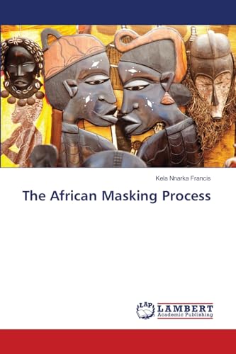 The African Masking Process