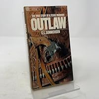 Outlaw: The True Story Of A Texas Manhunt B000LUDNMQ Book Cover