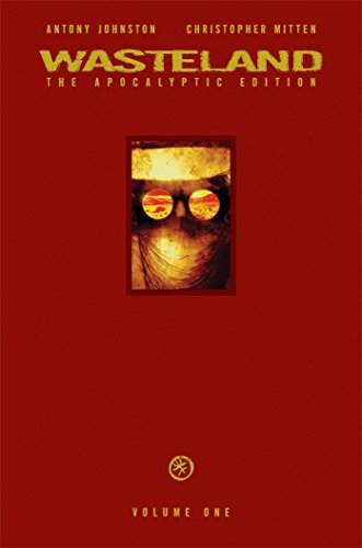 Wasteland Vol. 1: The Apocalyptic Edition