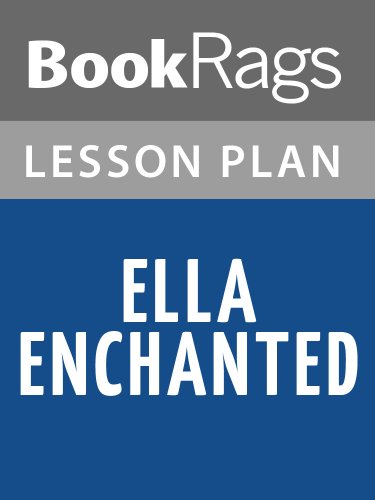 Lesson Plans Ella Enchanted Ebook Bookrags Amazon In Kindle Store