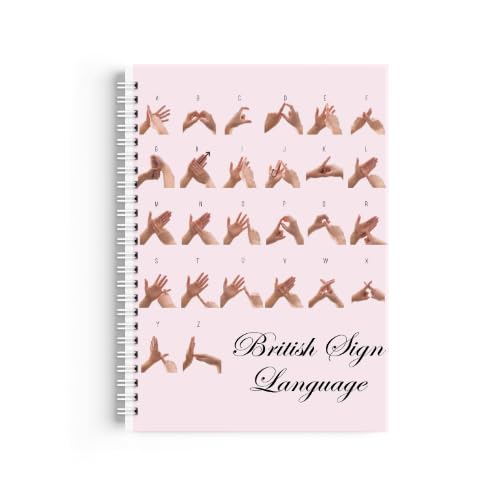 British Sign Language Notebook – BSL Alphabet Learning Journal, A5 & A4 Spiral Notebook, Lined or Blank Pages, Sign Language Practice Book, Educational Gift