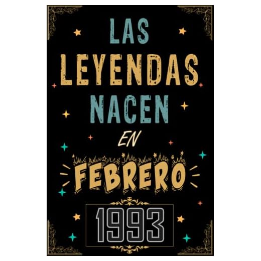 CUADERNO, LAS LEYENDAS NACEN EN FEBRERO 1993: Regalo de 30 cumpleaños para mujeres y hombres, ideas de 30 cumpleaños... un cumpleaños... divertido, ... regalo de 30 cumpleaños para él/ella.