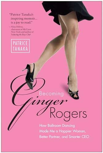 Becoming Ginger Rogers: How Ballroom Dancing Made Me a Happier Woman, Better Partner, and Smarter CEO für 16,90 EUR bei amazon.de Bild: Becoming Ginger Rogers: How Ballroom Dancing Made Me a Happier Woman, Better Partner, and Smarter CEO für 16,90 EUR bei amazon.de
