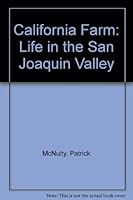 California Farm: Life in the San Joaquin Valley 0871910543 Book Cover