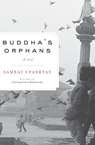 Buddha's Orphans: A Novel view 2