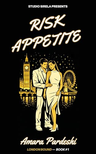 Risk Appetite (London Bound Book 1)