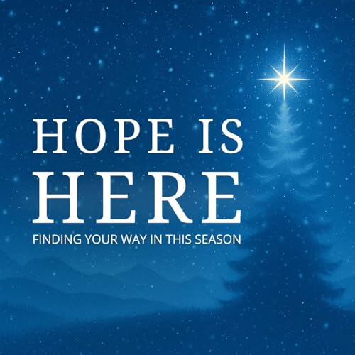 When Hope Starts to Build | Hope is Here