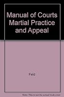 Manual of Courts Martial Practice and Appeal 0379001349 Book Cover