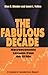 The Fabulous Decade: Macroeconomic Lessons from the 1990s