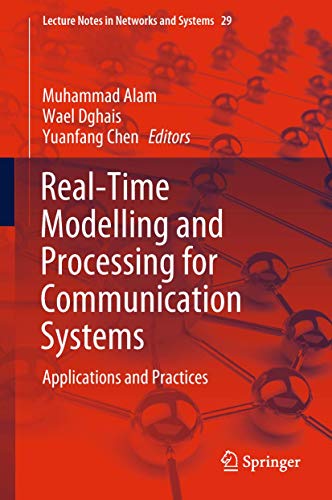 Real-Time Modelling and Processing for Communication Systems: Applications and Practices: 29 (Lecture Notes in Networks and Systems) view 2